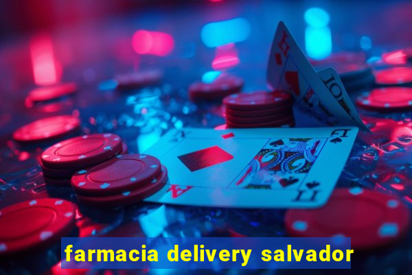 farmacia delivery salvador